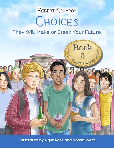 Choices: It Will Make or Break Your Future. book cover