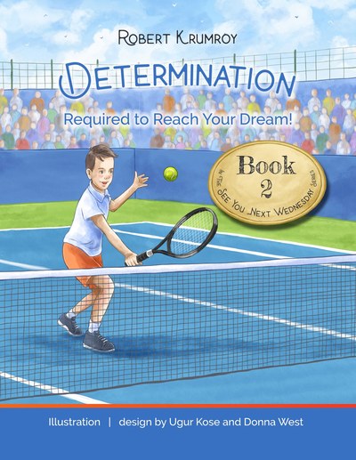 Determination: Required to Reach Your Dream! book cover